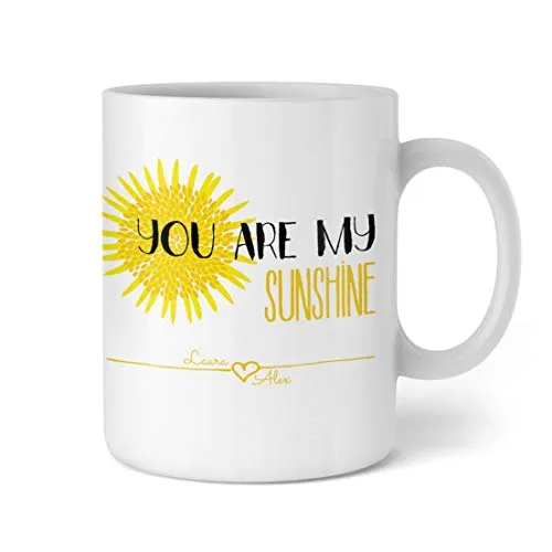 Personalisierbare Tasse - You Are My Sunshine