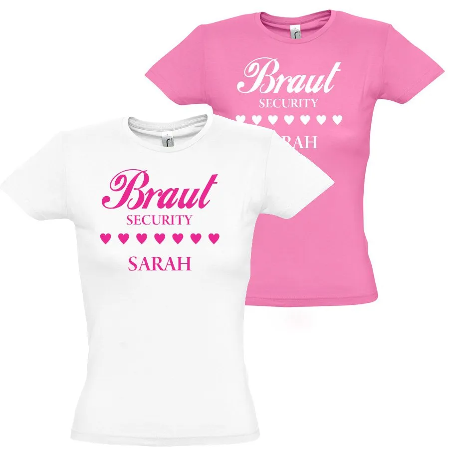 Damen T-Shirt "Braut Security"